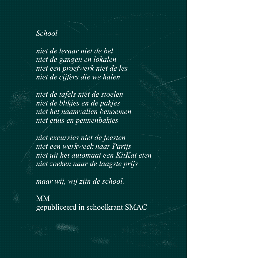 school - gedicht eerder gepubliceerd in schoolkrant smac